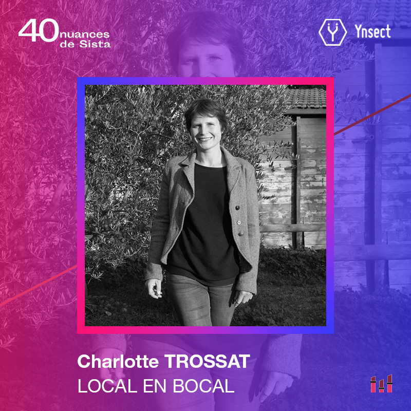 40 nuances de Sista - Charlotte Trossat - Local en Bocal