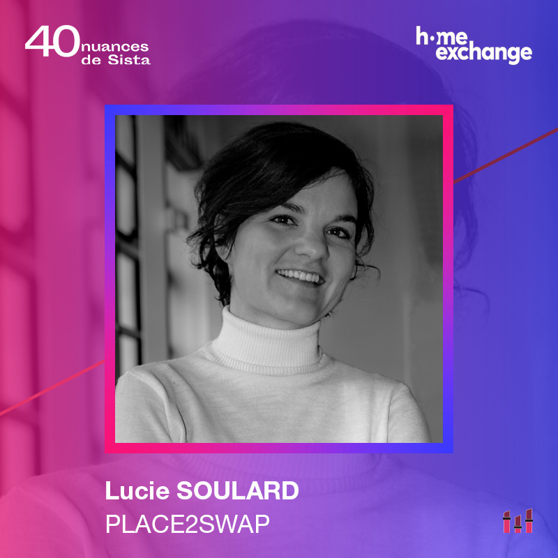 40 nuances de Sista - Lucie Soulard - Place2Swap