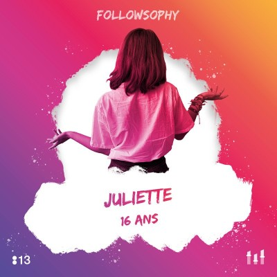 :13 Juliette - 16 ans : Arrêter de voir le monde avec un filtre !