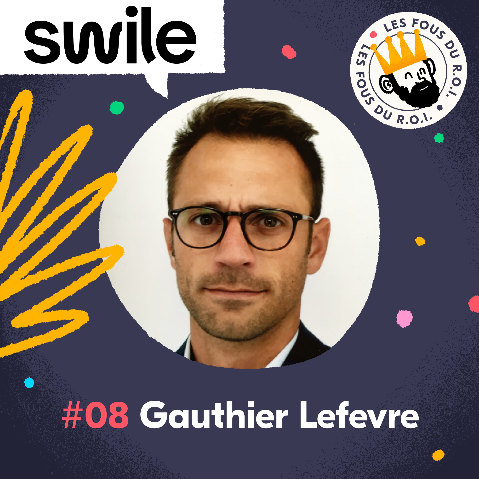 08 les fous du ROI Gauthier Lefevre