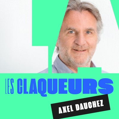 les claqueurs Axel Dauchez