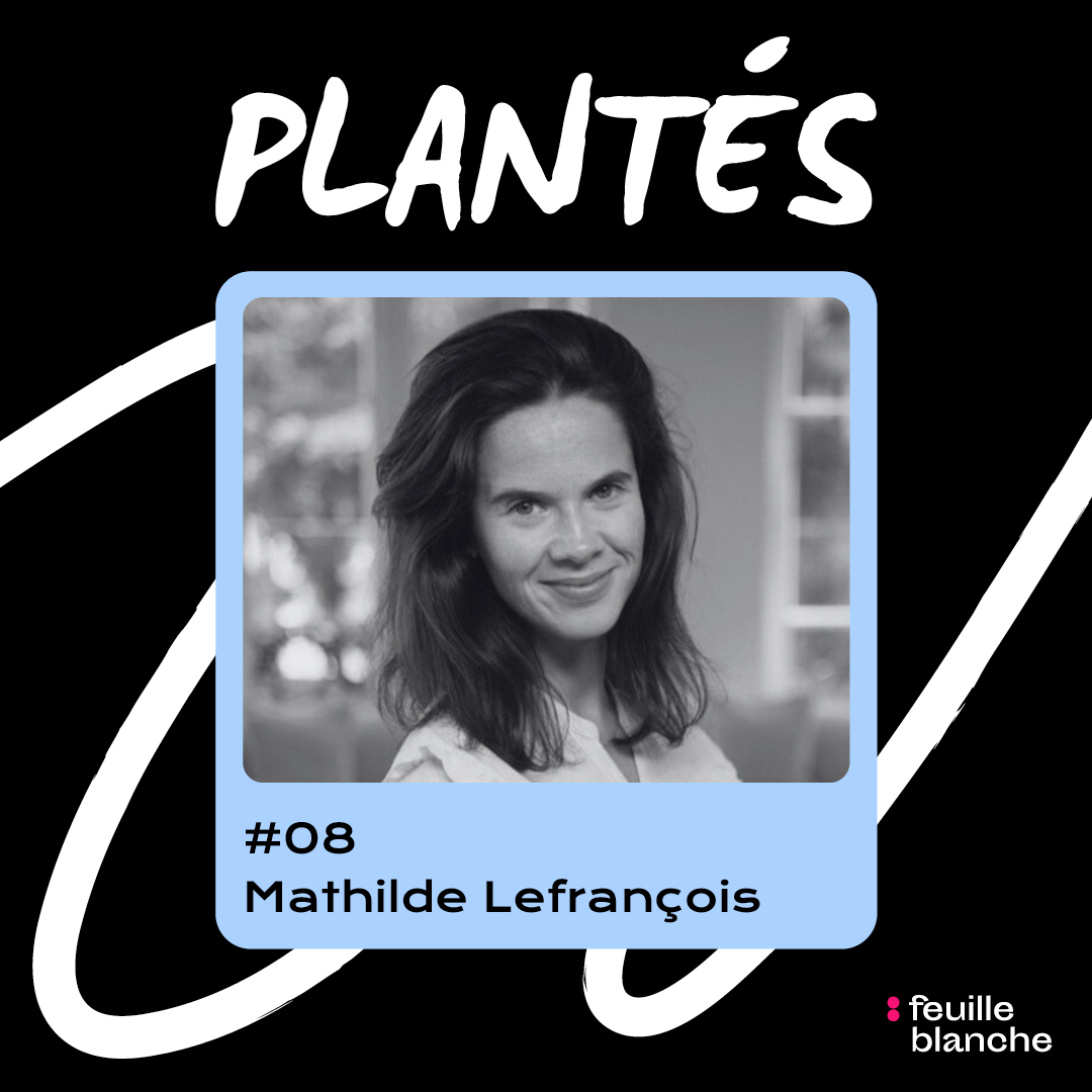 Cover Plantes - Mathilde Lefrancois - Farmitoo